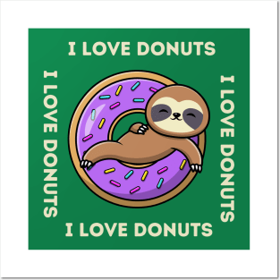 DONUTS I LOVE DONUTS Posters and Art